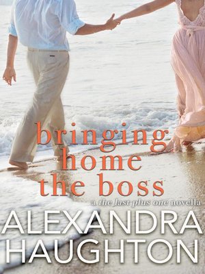 cover image of Bringing Home the Boss